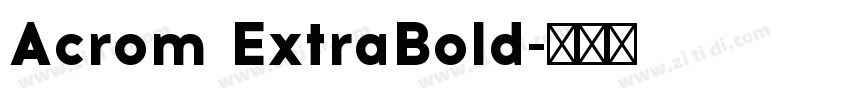 Acrom ExtraBold字体转换